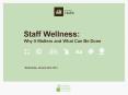 Staff Wellness: Why It Matters and What Can Be Done PowerPoint PPT Presentation