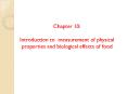 Chapter 10: Introduction to measurement of physical properties and biological effects of food PowerPoint PPT Presentation