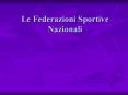 Le Federazioni Sportive Nazionali PowerPoint PPT Presentation