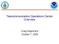 Telecommunication Operations Center Overview PowerPoint PPT Presentation