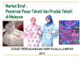 Market Brief : Penetrasi Pasar Tekstil dan Produk Tekstil di Malaysia PowerPoint PPT Presentation