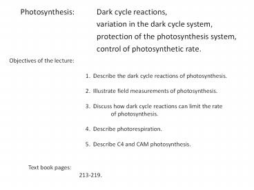 Photosynthesis: Dark cycle reactions,