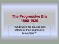 The Progressive Era 1890-1920 PowerPoint PPT Presentation