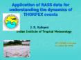 Application of RASS data for understanding the dynamics of THORPEX events PowerPoint PPT Presentation