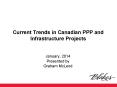 Current Trends in Canadian PPP and Infrastructure Projects PowerPoint PPT Presentation