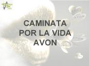 CAMINATA POR LA VIDA AVON