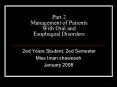 Part 2 Management of Patients With Oral and Esophageal Disorders PowerPoint PPT Presentation