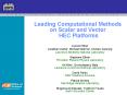 Leading Computational Methods on Scalar and Vector HEC Platforms PowerPoint PPT Presentation