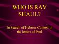 WHO IS RAV SHAUL? PowerPoint PPT Presentation