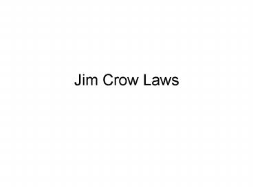 Jim Crow Laws