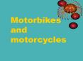 Motorbikes and motorcycles PowerPoint PPT Presentation