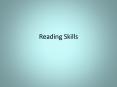 Reading Skills PowerPoint PPT Presentation