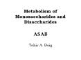 Metabolism of Monosaccharides and Disaccharides PowerPoint PPT Presentation