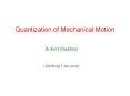 Quantization of Mechanical Motion PowerPoint PPT Presentation