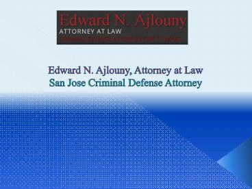 Criminal Defense Lawyer San Jose