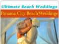 Panama City Beach Weddings PowerPoint PPT Presentation