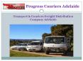 Transport & Couriers Freight Distribution Companies in Adelaide PowerPoint PPT Presentation