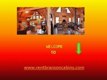 Fabulous And Lovely Branson Vacation Cabin To Stay