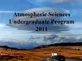 Atmospheric Sciences Undergraduate Program 2011 PowerPoint PPT Presentation