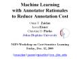 Machine Learning with Annotator Rationales to Reduce Annotation Cost PowerPoint PPT Presentation