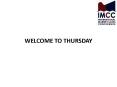 WELCOME TO THURSDAY PowerPoint PPT Presentation