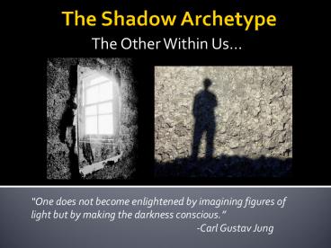 The Shadow Archetype