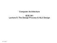 Computer Architecture ECE 361 Lecture 5: The Design Process