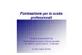 Formazione per le scelte professionali PowerPoint PPT Presentation