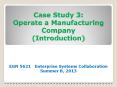 Case Study 3: Operate a Manufacturing Company (Introduction) PowerPoint PPT Presentation