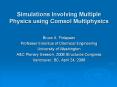 Simulations Involving Multiple Physics using Comsol Multiphysics PowerPoint PPT Presentation