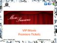 VIP Movie Premiere Tickets PowerPoint PPT Presentation