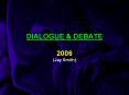 DIALOGUE PowerPoint PPT Presentation