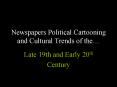 Newspapers Political Cartooning and Cultural Trends of the PowerPoint PPT Presentation