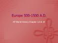 Europe 500-1500 A.D. PowerPoint PPT Presentation