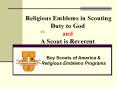 Religious Emblems in Scouting Duty to God and A Scout is Reverent PowerPoint PPT Presentation