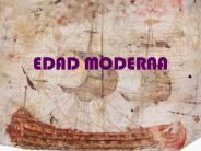EDAD MODERNA