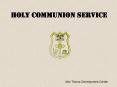 Holy Communion Service PowerPoint PPT Presentation