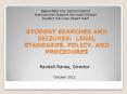STUDENT SEARCHES AND SEIZURES: LEGAL STANDARDS, POLICY, AND PROCEDURES PowerPoint PPT Presentation
