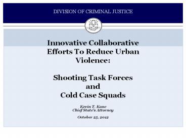 Innovative Collaborative Efforts To Reduce Urban Violence:
