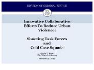 Innovative Collaborative Efforts To Reduce Urban Violence: