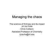 Managing the chaos