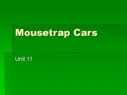 Mousetrap Cars