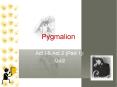 Pygmalion PowerPoint PPT Presentation