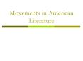 Movements in American Literature PowerPoint PPT Presentation