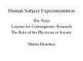 Human Subject Experimentation PowerPoint PPT Presentation
