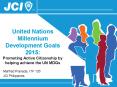 United Nations Millennium Development Goals 2015: Promoting Active Citizenship by helping achieve the UN MDGs PowerPoint PPT Presentation