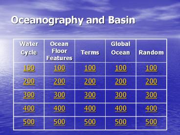 Oceanography and Basin