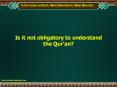 Is it not obligatory to understand the Qur PowerPoint PPT Presentation