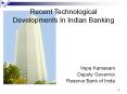 Recent Technological Developments In Indian Banking PowerPoint PPT Presentation