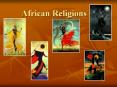 African Religions PowerPoint PPT Presentation